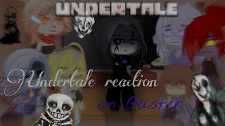 Undertale reaction to Gaster 🇷🇺🇺🇸 [upl. by Ylek]