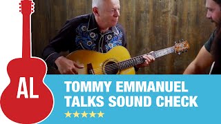 Tommy Emmanuel Interview quotI Rarely Have People at Soundcheckquot 2 of 2 [upl. by Macpherson936]