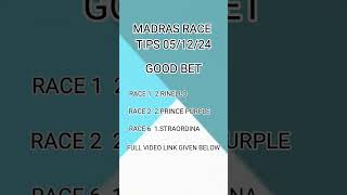 Madras race tips short tips good tips 051224 [upl. by Oznecniv268]