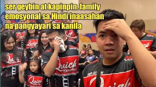 ser geybin at kapinpin family emosyonal dahil sa pangyayari na Hindi nila inaasahan chiefallen [upl. by Gut911]