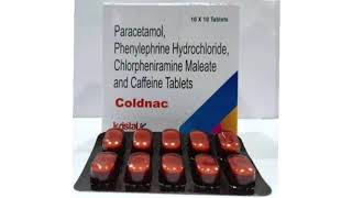 Coldnac Tablets Paracetamol Phenylephrine Hydrochloride Chlorpheniramine Maleate Caffeine Tablets [upl. by Efioa520]