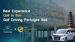 Best experience Golf in Baligolf driving packagesBali premium trip x bali international golf [upl. by Assyli]