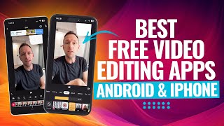 Best FREE Video Editing Apps For Android amp iPhone 2024 Review [upl. by Sedda]