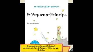 O Pequeno Príncipe  Áudio Livro Completo  AudioBook [upl. by Ellard]