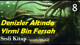 Denizler Altında Yirmi Bin Fersah  Jules VerneSesli Kitap1 Kısım15amp16 Bölümler [upl. by Lamak450]