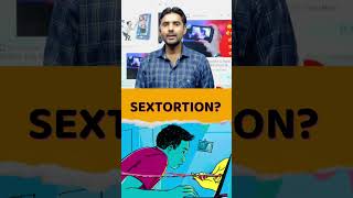 What is sextortion 1 [upl. by Rolo]