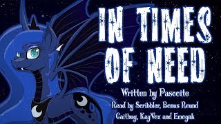 Pony Tales MLP Fanfic Reading In Times of Need by Pascoite dramasadHuman in Equestria [upl. by Geier]