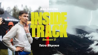 Drama at the Tatra Skyrace  Inside Track S2 EP5 [upl. by Ahs]