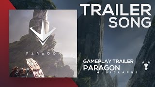 Paragon  Gameplay Trailer SONG [upl. by Cone]