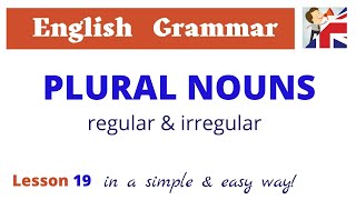 Plural Nouns in English – Regular amp Irregular nouns  Grammar lesson [upl. by Hannah]