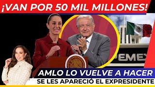 ¡VAN POR 5O MIL MILLONES [upl. by Hooper418]