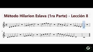 Método de Solfeo Hilarion Eslava Primera Parte  Lección 8 [upl. by Sommer782]