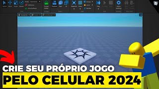 COMO ENTRAR NO ROBLOX STUDIO PELO CELULAR FACILMENTE🔥 COMO CRIAR UM JOGO EM 2024 [upl. by Lewap28]