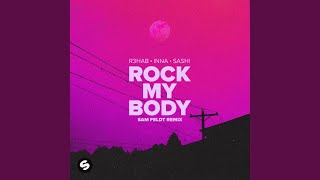 Rock My Body with INNA Sam Feldt Remix [upl. by Laurin]