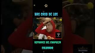 Has caso de los refranes del chapulin colorado [upl. by Emilia]