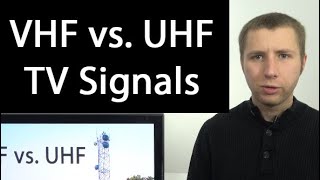 VHF vs UHF TV Bands  Antenna TV Viewers Should Know The Difference [upl. by Shear613]