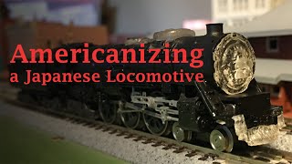 Americanizing a Japanese Locomotive [upl. by Namzaj128]