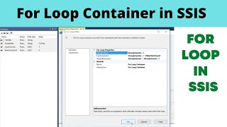 21 For loop Container in SSIS [upl. by Moritz]