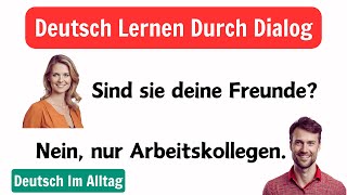 Deutsch Lernen Für Anfänger A1A2  Häufige Fragen und Antworten in Deutschen Gesprächen [upl. by Hazelton]