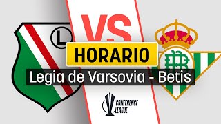 Horario y dónde ver  Legia de Varsovia vs Betis [upl. by Anhavas3]