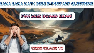 Sana Sana Hath Jodi PYQs  Important Questions for Board Exams  CBSE class 10th [upl. by Mariska]