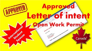 Sample ACTUAL CANADA Letter of Intent LOI for an Open Work Permit – International Student Spouse [upl. by Doll420]