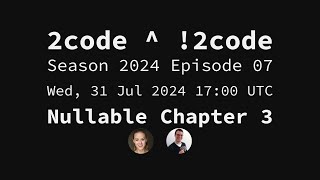 2code  2code S2024E07 Nullable Chapter 3 [upl. by Higgins]