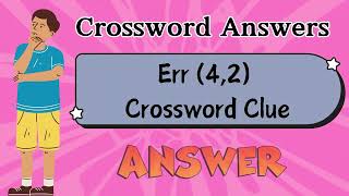 Err 42 Crossword Clue [upl. by Aimar]