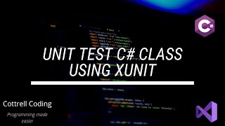 Unit test C class with xUnit [upl. by Stefan843]