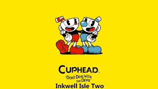 Cuphead OST  Inkwell Isle Two Music [upl. by Eirrod]