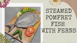 Cooking Pomfret Fish with Ferns  king chillifermented bamboo shoot [upl. by Igor310]