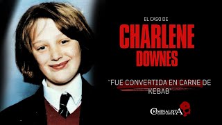 El caso de Charlene Downes  Criminalista Nocturno [upl. by Giess]