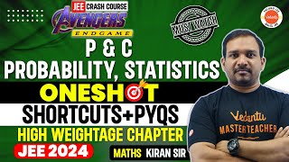 P amp C Probability amp Statistics  One Shot  Shortcuts  PYQs  JEE 2024  Kiran Sir  Class 11 amp 12 [upl. by Noami742]