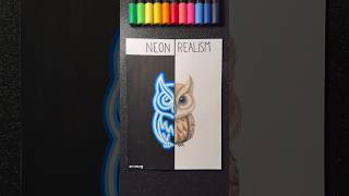 Neon vs Realism 🦉 Choose your Favorite 😏✨ shortsyoutube [upl. by Hait139]