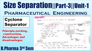 Size Separation  Cyclone Separator in Hindi Part3Unit1 P engineering  Bpharma 3rd sem [upl. by Gipson]