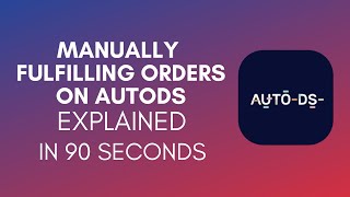 How To Manually Fulfill Orders On AutoDS 2024 [upl. by Stockton853]