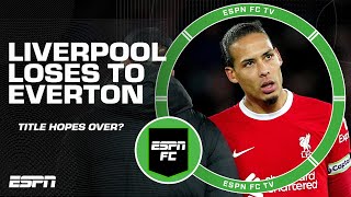 Steve Nicol says Liverpool’s title hopes are OVER after loss to Everton REACTION  ESPN FC [upl. by Gibert]