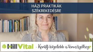 Házi praktikák székrekedés ellen  HillVital [upl. by Lorri686]