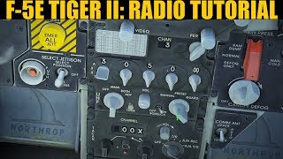 F5E Tiger II Radio Tutorial  DCS WORLD [upl. by Shugart269]