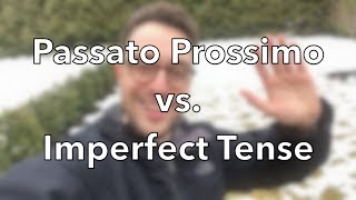 The Italian Passato Prossimo VS Imperfetto  English Lesson [upl. by Jany]