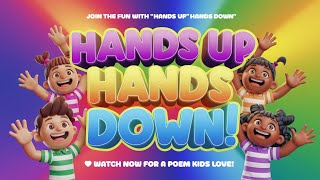 🙌 Hands Up Hands Down  Music for kids  Nursery Rhymes  Kids Rhymes  kidspoem learnpoem Viral [upl. by Duomham623]