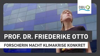 Prof Dr Friederike Otto Forscherin macht Klimakrise konkret I Deutscher Umweltpreis 2023 [upl. by Eisyak]