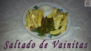 SALTADO DE VAINITA CON CARNE Y PAPAS FRITAS [upl. by Yemirej]