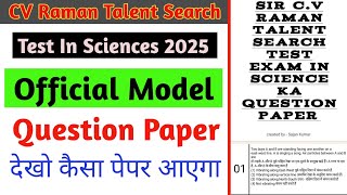 Sir CV Raman Talent Search Test In Sciences 2025 Model Questions Paper And Answer Key [upl. by Nikolia]