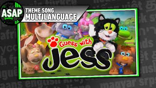 Guess With Jess Theme Song  Multilanguage Requested [upl. by Enelez772]