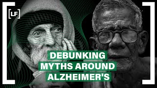 Debunking myths around Alzheimers [upl. by Ahsiekat513]