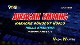 JURAGAN EMPANG KARAOKE KOPLO  NELLA KHARISMA YAMAHA PSR  S 775 [upl. by Malcom]