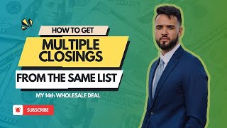 How to get multiple closings from the same list  My 14th wholesale deal [upl. by Tiedeman]