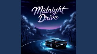 Midnight Drive [upl. by Sara-Ann504]