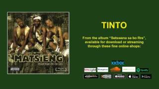 MATSIENG  TINTO OFFICIAL AUDIO [upl. by Newby212]